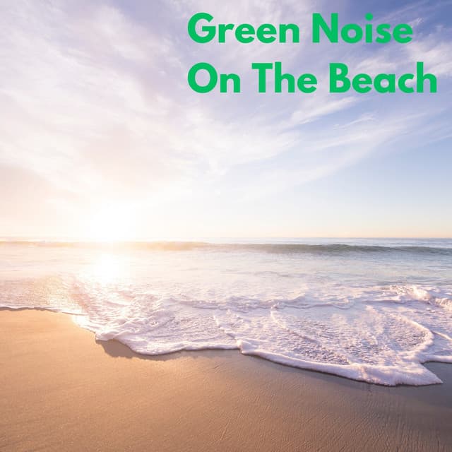 Green Noise on the Beach - Rain Sounds