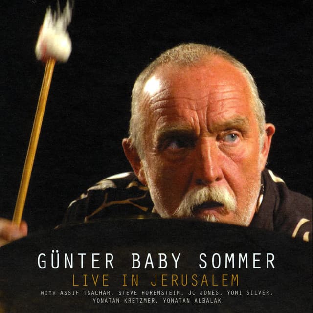 Live In Jerusalem 2008 - Gunter Baby Sommer