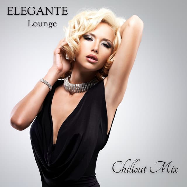ELEGANTE LOUNGE: Chillout Mix, Elegant Vibes, Melodic Deep House, Finnest Party Music - Vegas Disco Club