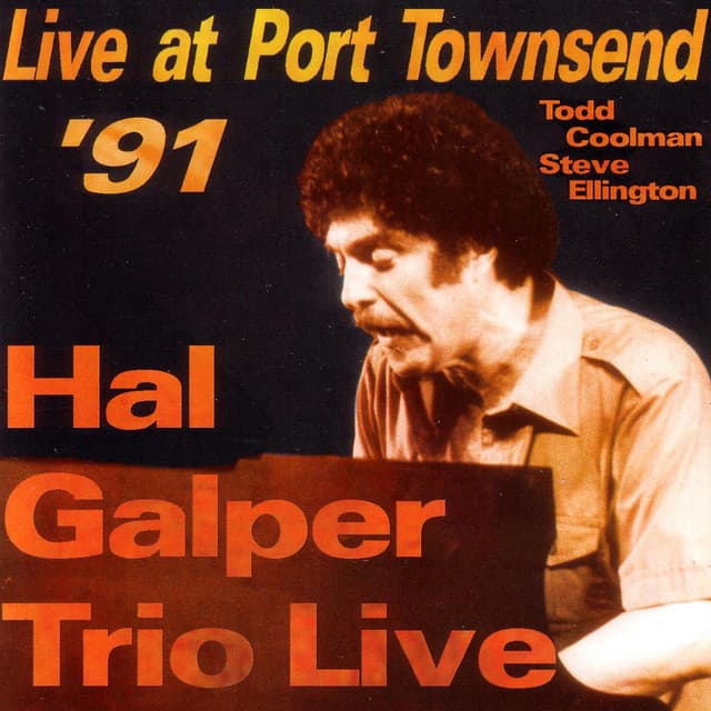 Live At Port Townsend '91 - Hal Galper