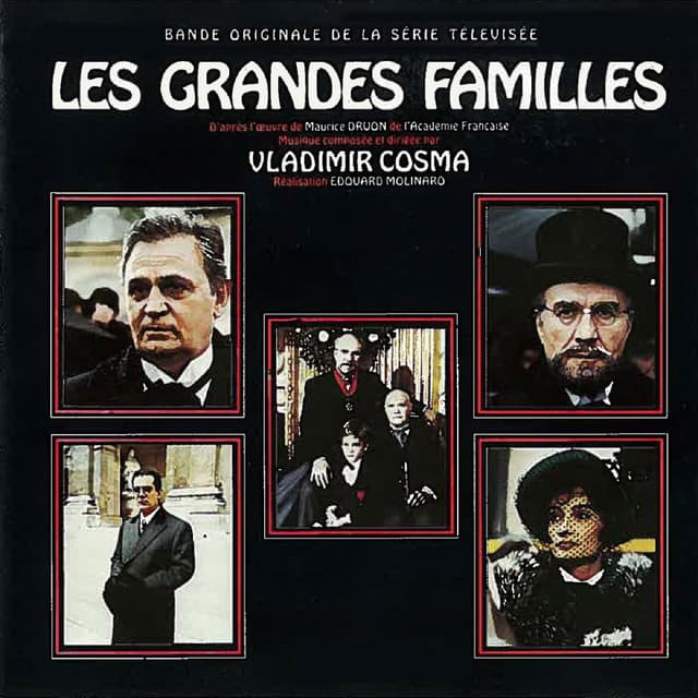 Les grandes familles - Vladimir Cosma