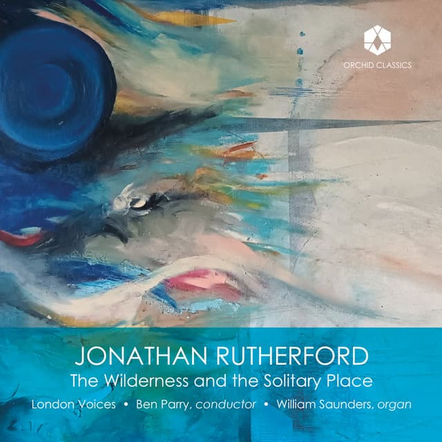 Jonathan Rutherford: Choral Works - Jonathan Rutherford