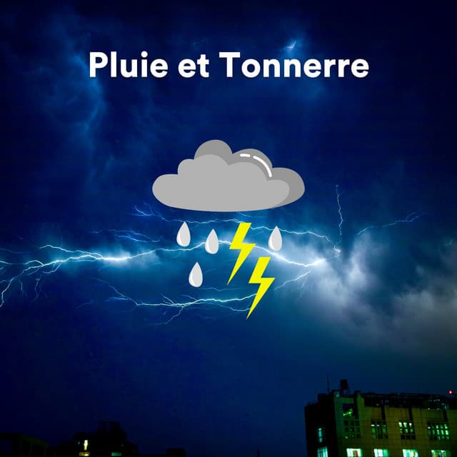 Pluie et tonnerre - Thunder Storms & Rain Sounds