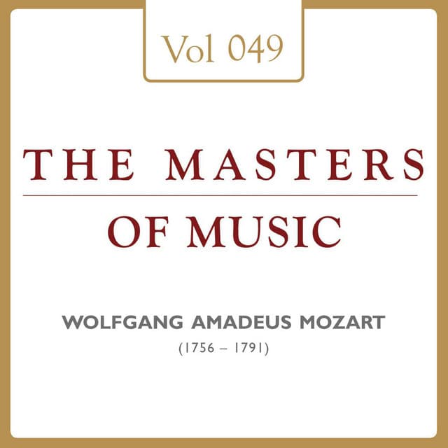 Wolfgang Amadeus Mozart: Masters of Music, Vol. 49 - Wolfgang Amadeus Mozart