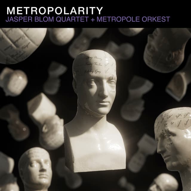 Metropolarity - Jasper Blom Quartet