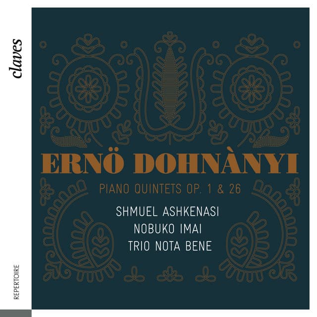 Dohnányi: Piano Quintets Op. 1 & 26 - Ernst von Dohnányi