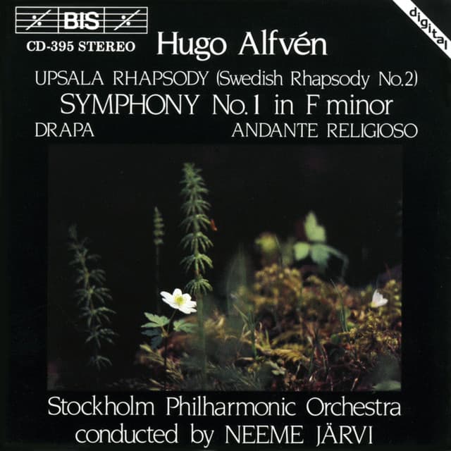 Alfvén, H.: Upsala Rhapsody - Symphony No. 1 - Hugo Alfvén