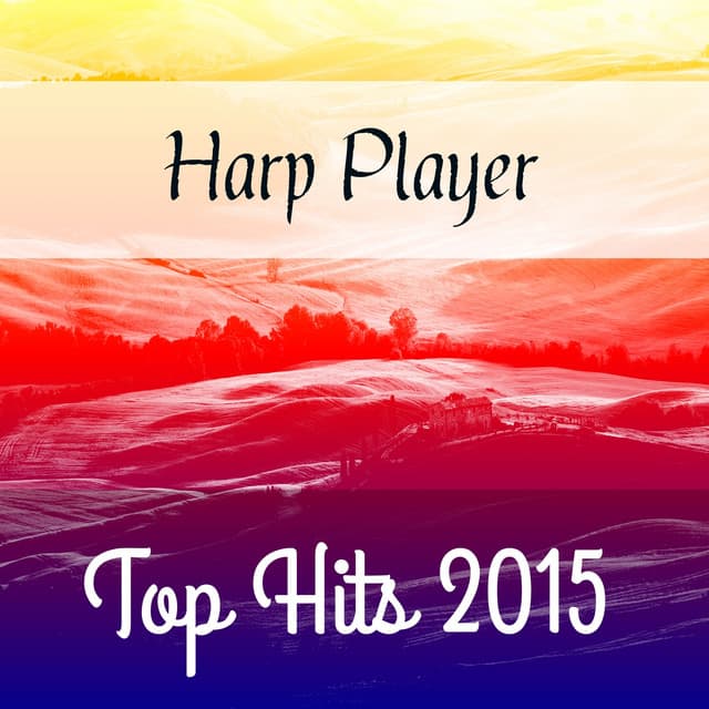 Top Hits 2016 - Harp Player