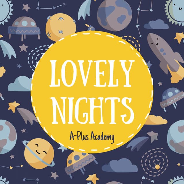 Lovely Nights - A-Plus Academy