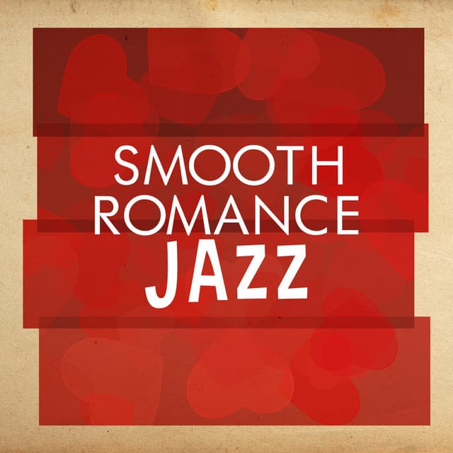 Smooth Romance Jazz - Romantic Sax Instrumentals