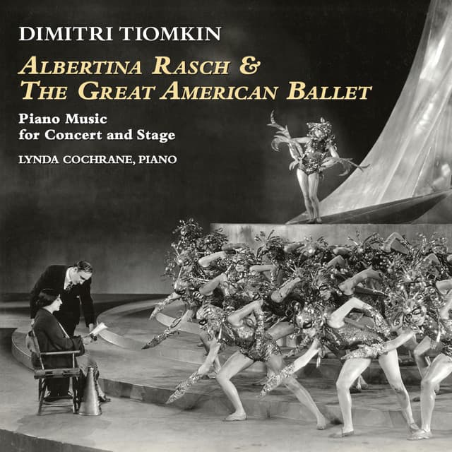 Albertina Rasch & the Great American Ballet - Dimitri Tiomkin