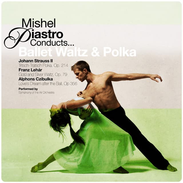 Mishel Piastro Conducts... Ballet Waltz & Polka - Symphony Of The Air