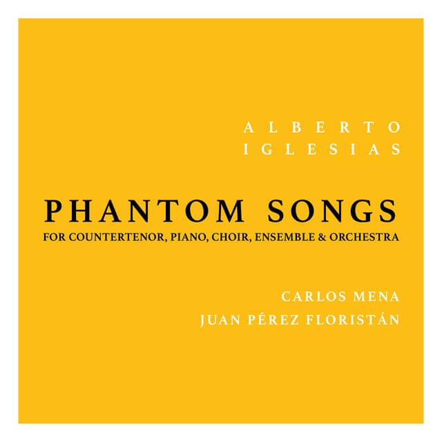 Phantom Songs - Alberto Iglesias