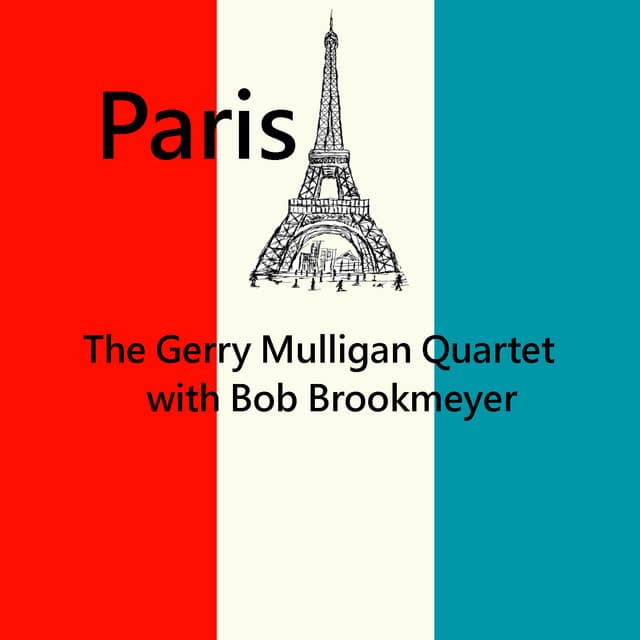 Paris - Gerry Mulligan Quartet