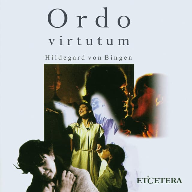 Ordo Virtutum - Hildegard von Bingen