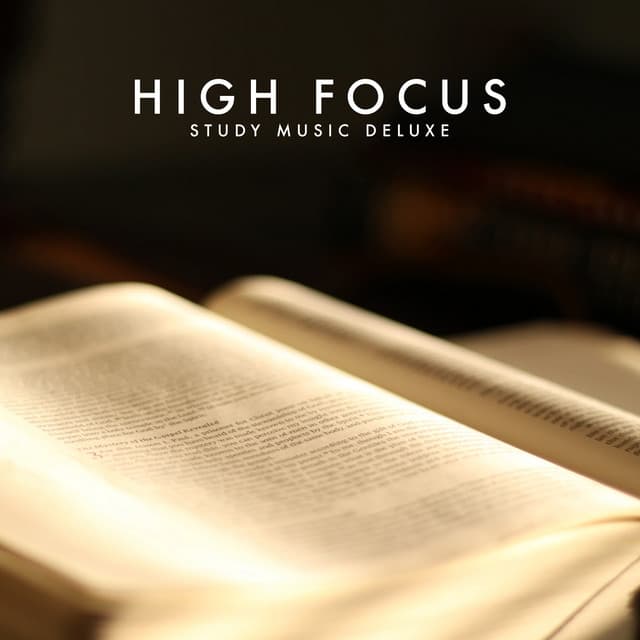 High Focus - Study Music Deluxe