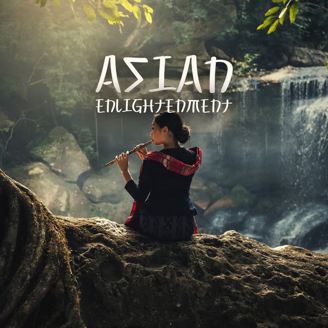 Asian Enlightenment: Relaxing Japanese Zen Flute Music for Buddhist Meditation - Spiritual Healing Consort