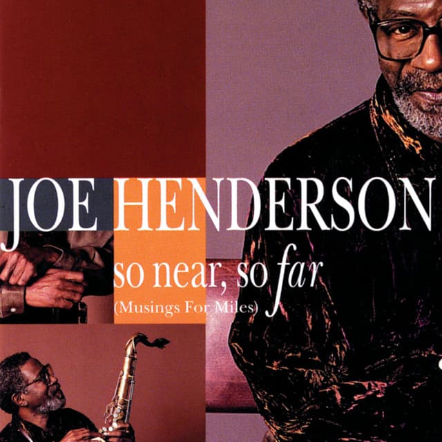 So Near, So Far - Joe Henderson