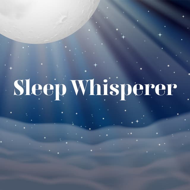 Sleep Whisperer: Dreamy Nightscapes for Tranquil Slumber - Natural Sleep Aid Ensemble