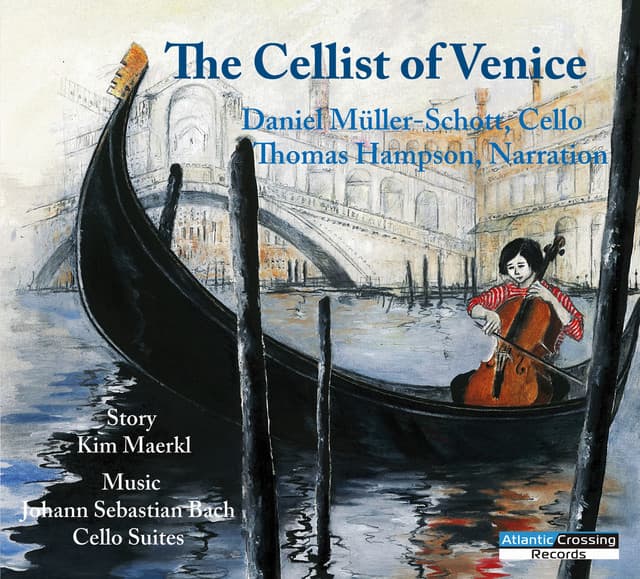 The Cellist of Venice - Daniel Mueller-Schott