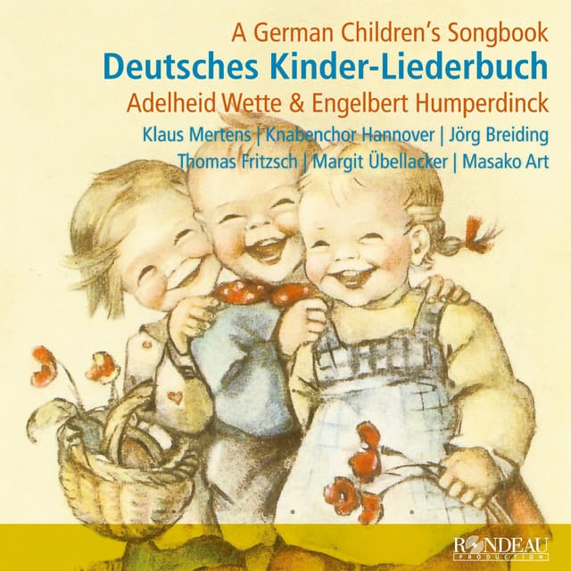 Engelbert Humperdinck: Deutsches Kinder-Liederbuch - Klaus Mertens