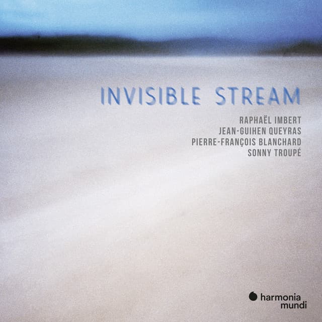Invisible Stream - Raphaël Imbert