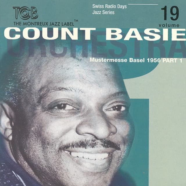 Swiss Radio Days Jazz Series: Count Basie Orchestra, Pt. 1 - Count Basie Orchestra