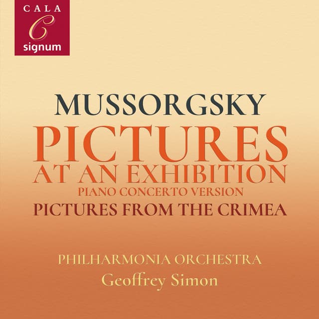 Mussorgsky: Pictures at an Exhibition , Pictures from Crimea - Modest Mussorgsky