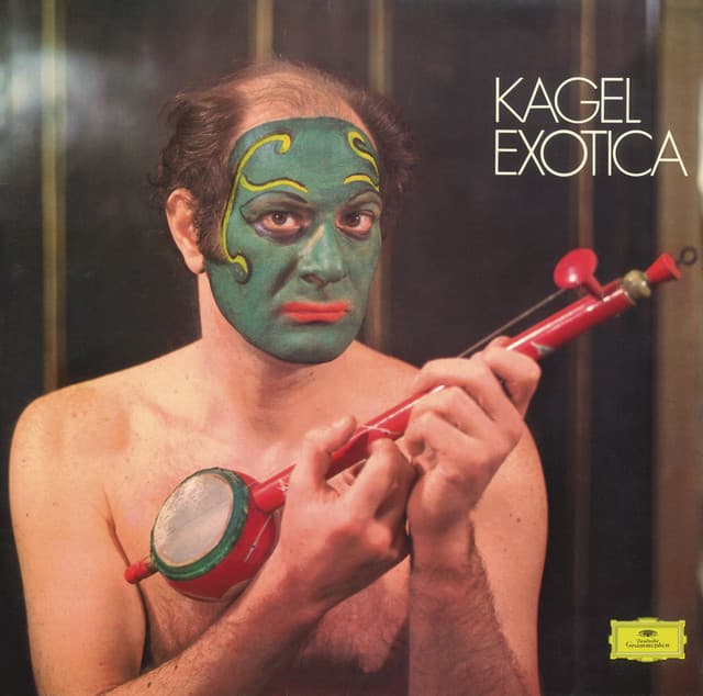 Kagel: Exotica; Tactil - Mauricio Kagel