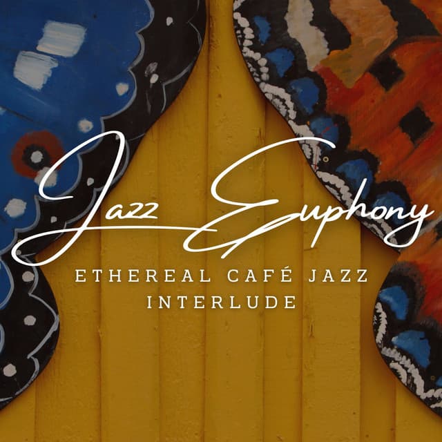 Tranquil Jazz Euphony: Café Lounge Serenity - Jazz Morning Playlist