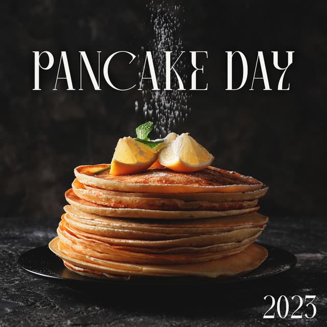 Pancake Day 2023: Slow Breakfast Jazz, Shrove Tuesday, Morning Coffee Jazz - Morning Jazz Background Club