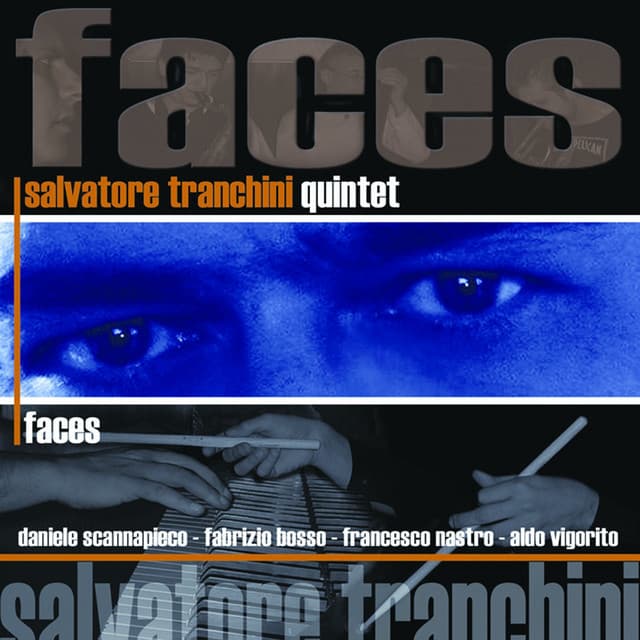Faces - Salvatore Tranchini