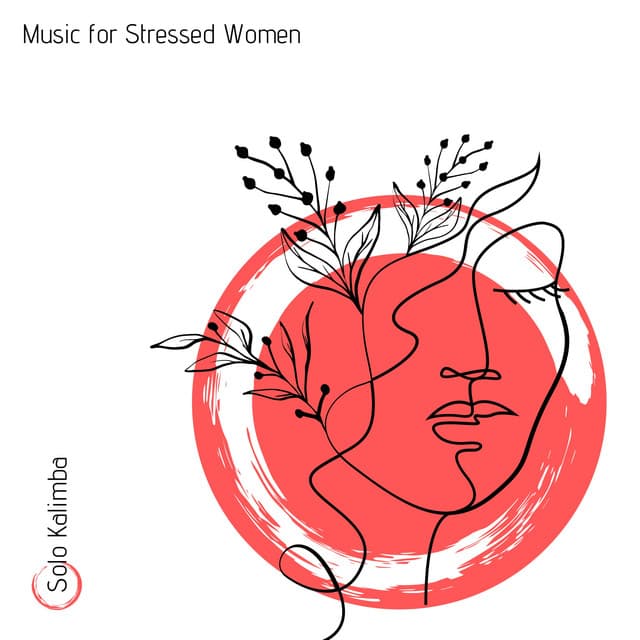 Music for Stressed Women - Solo Kalimba