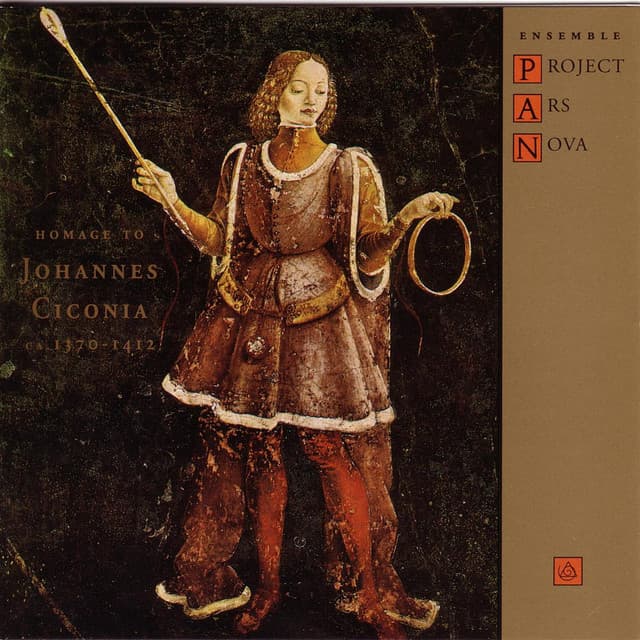 Homage To Johannes Ciconia - Ensemble Project Ars Nova