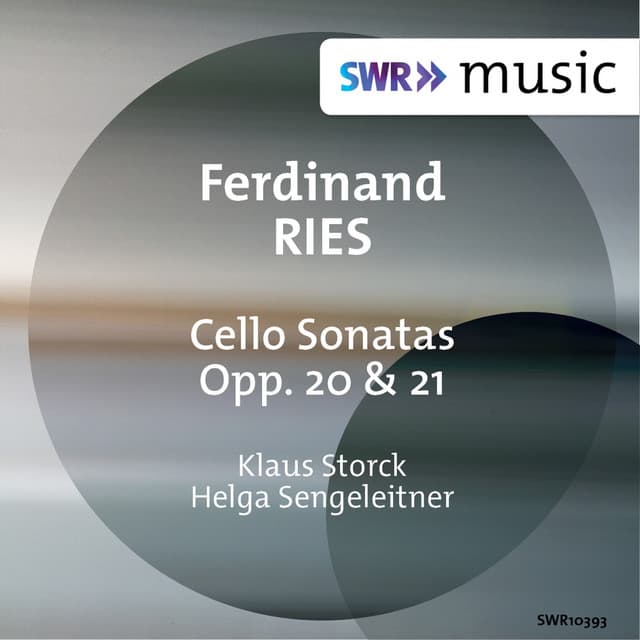 Ries: Cello Sonatas, Opp. 20 & 21 - Ferdinand Ries