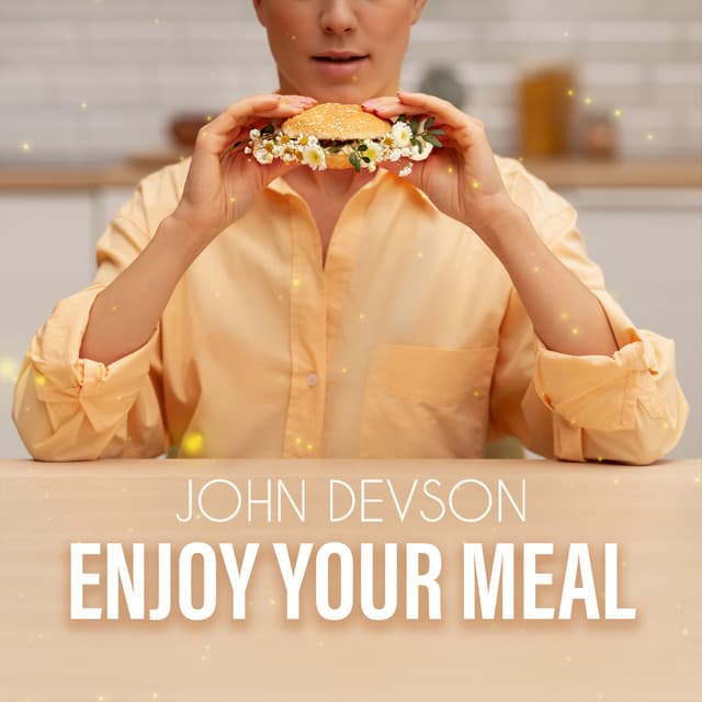 Enjoy Your Meal: Saxophone Jazz for Dinner - John Devson