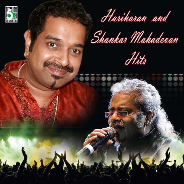 Hariharan and Shankar Mahadevan Hits - Hariharan