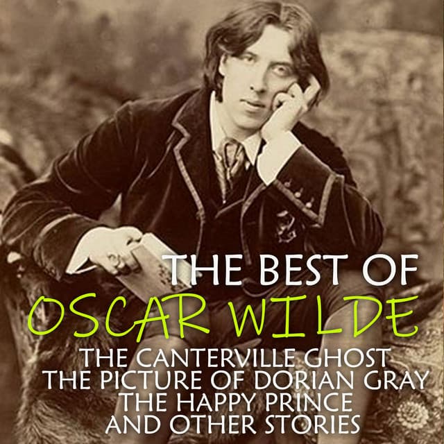 The Best of Oscar Wilde - Oscar Wilde