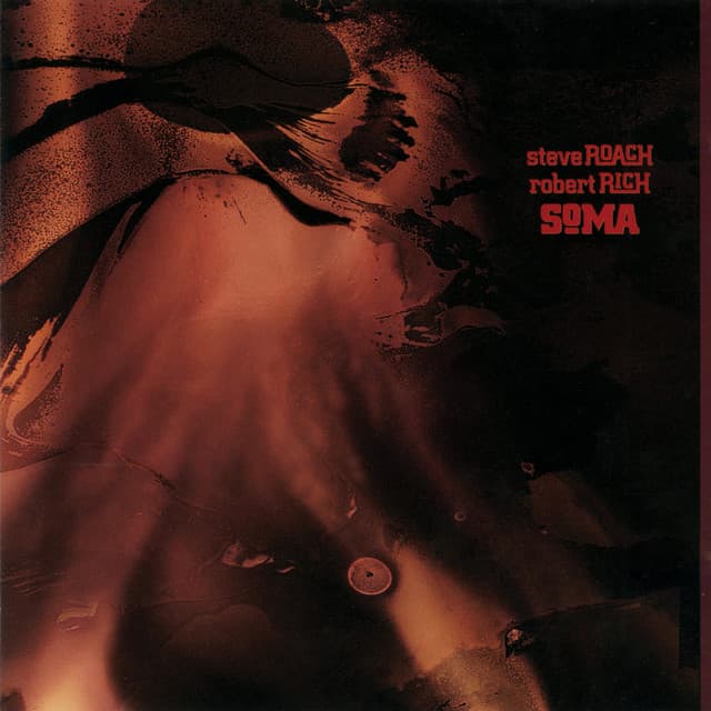 SoMa - Steve Roach
