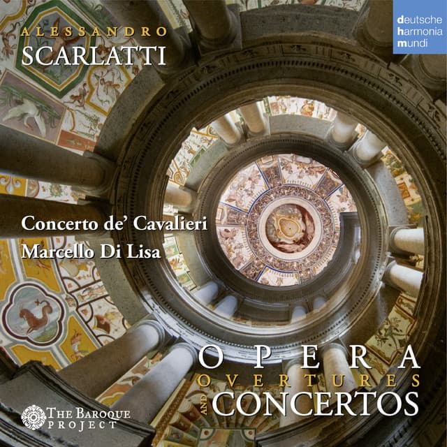Concertos and Opera Overtures - Alessandro Scarlatti