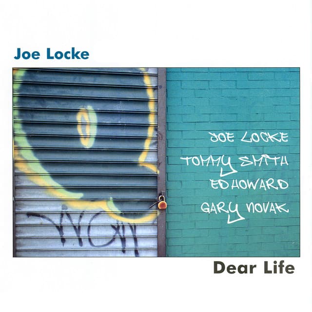Dear Life - Joe Locke