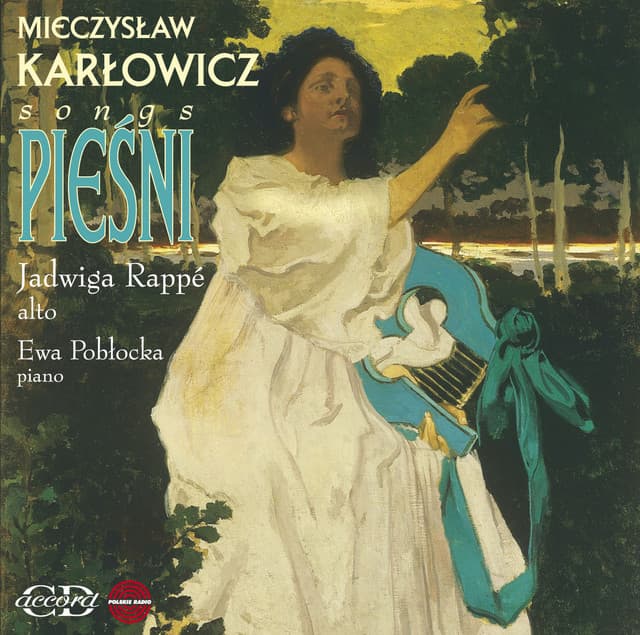 Karlowicz: Songs - Mieczysław Karłowicz