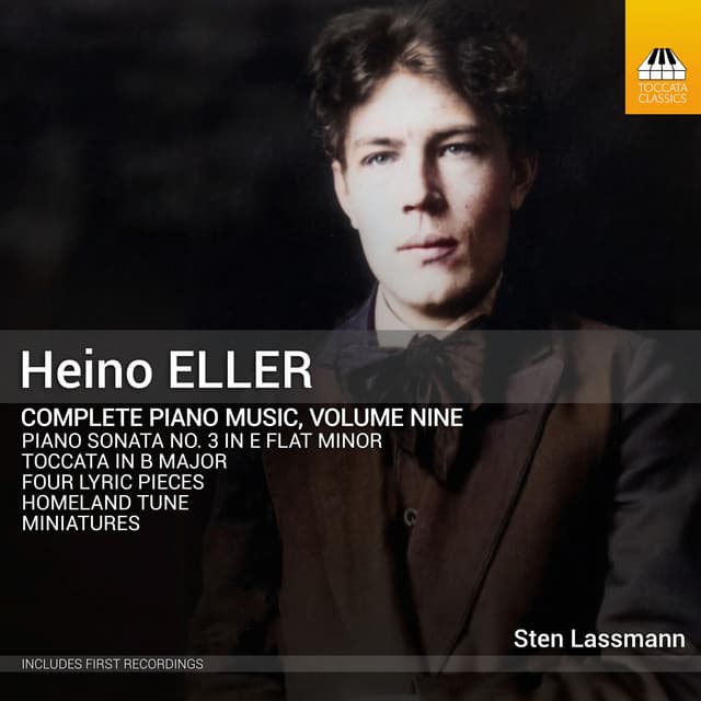 Eller: Complete Piano Music, Vol. 9 - Heino Eller