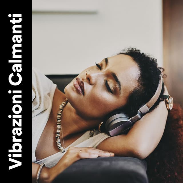 Vibrazioni Calmanti - Rumore Bianco