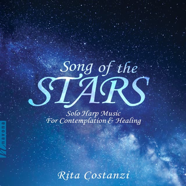 Song of the Stars: Solo Harp Music for Contemplation and Healing - Traditional