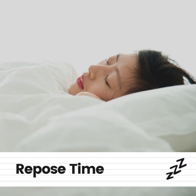 Repose Time - Deep Sleep Relaxation