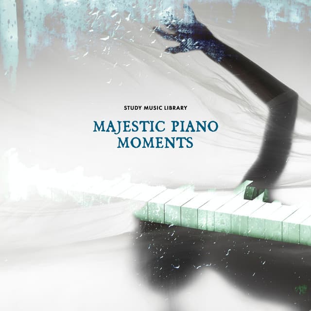 Majestic Piano Moments - Study Music Library