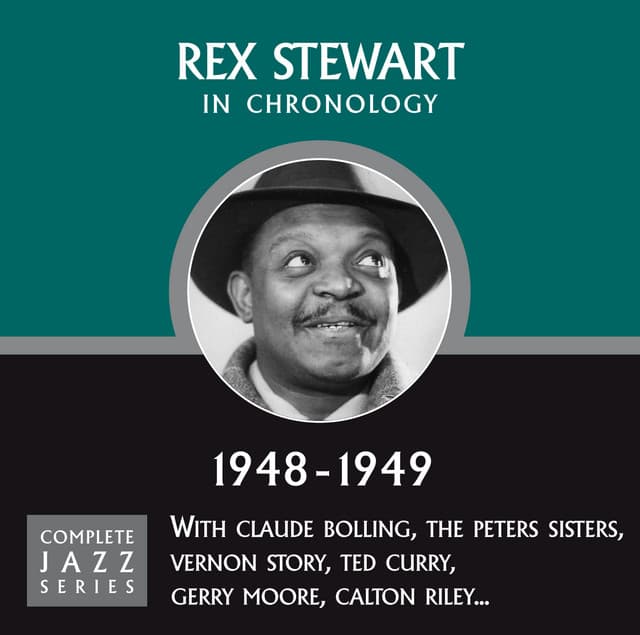 Complete Jazz Series 1948 - 1949 - Rex Stewart