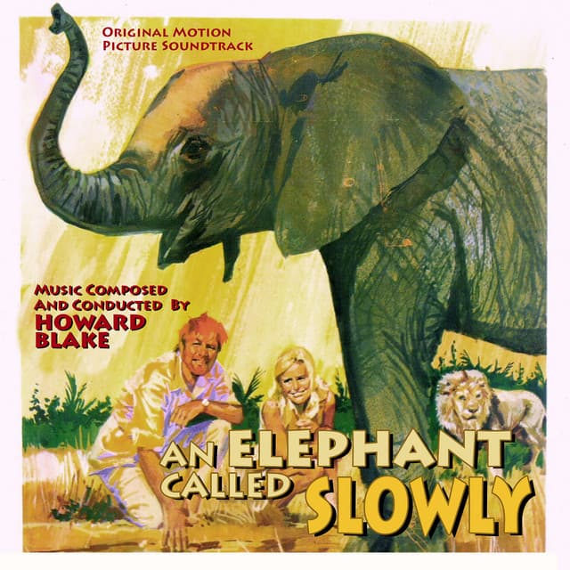 Elephant Called Slowly - Howard Blake