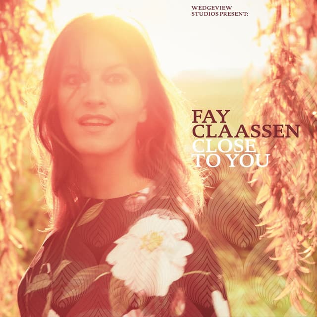 Close To You - Fay Claassen